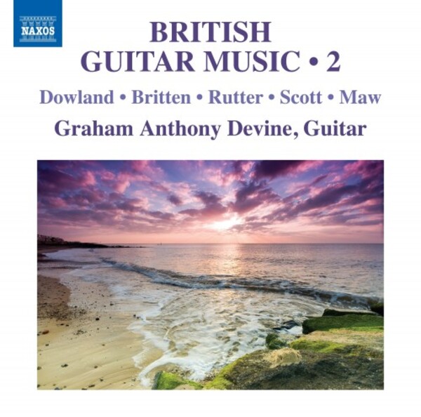 British Guitar Music Vol.2: Dowland, Britten, Rutter, Scott, Maw | Naxos 8573692