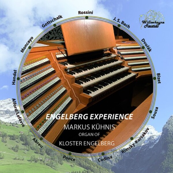 Engelberg Experience: Transcriptions for Organ | Willowhayne Records WHR066