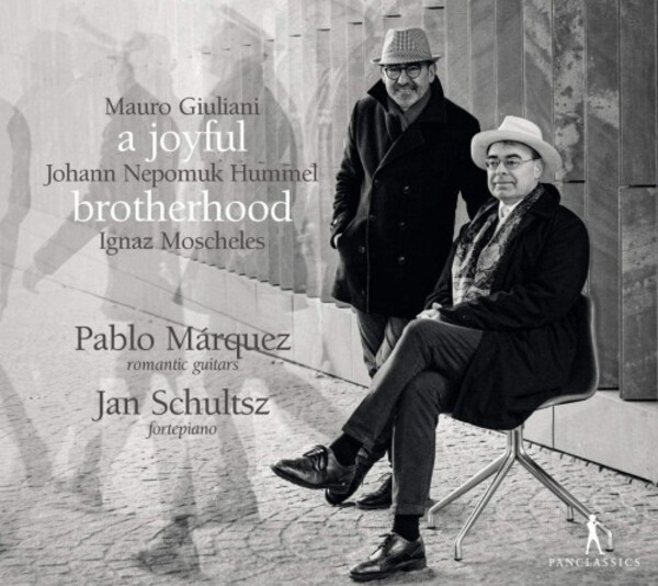 A Joyful Brotherhood: Giuliani, Hummel & Moscheles | Pan Classics PC10424