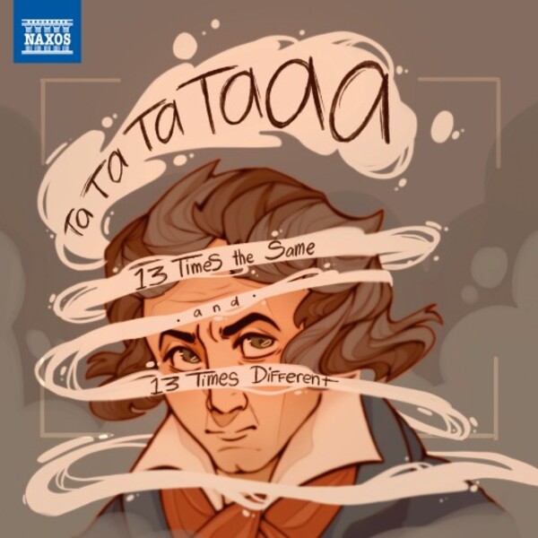 Beethoven - Ta Ta Ta Taaa: 13 Times the Same and 13 Times Different | Naxos 8551451