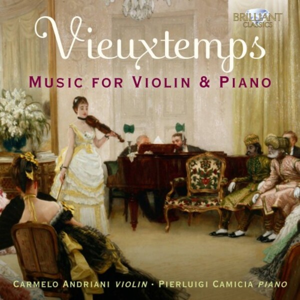 Vieuxtemps - Music for Violin and Piano | Brilliant Classics 96170