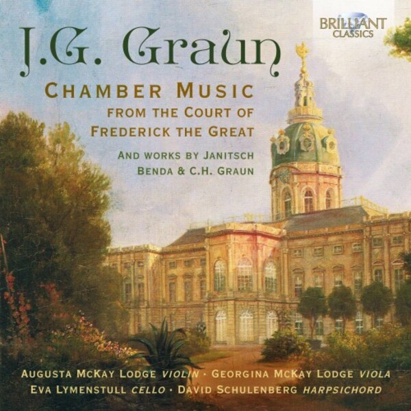 JG Graun - Chamber Music from the Court of Frederick the Great | Brilliant Classics 96289