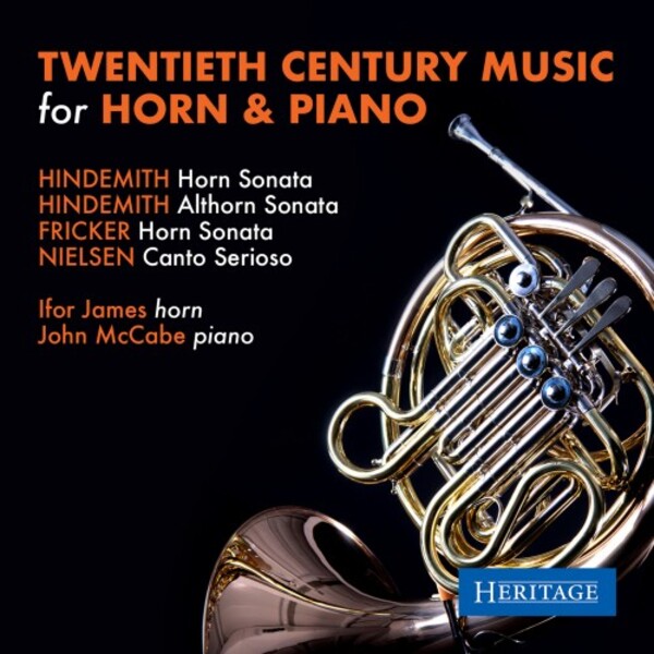 Twentieth-Century Music for Horn & Piano: Hindemith, Fricker, Nielsen | Heritage HTGCD164