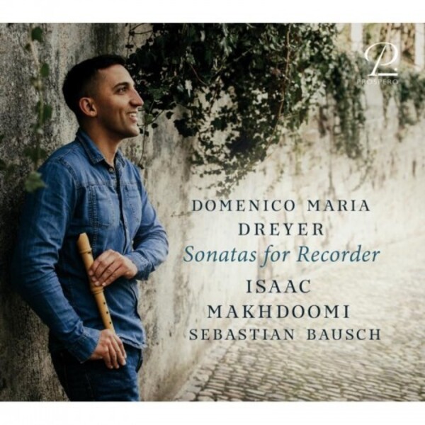 DM Dreyer - Sonatas for Recorder | Prospero Classical PROSP0010