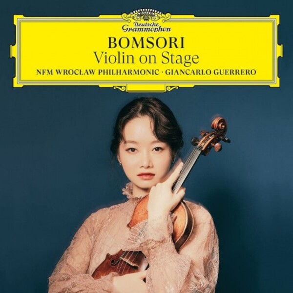 Bomsori: Violin on Stage | Deutsche Grammophon 4860788