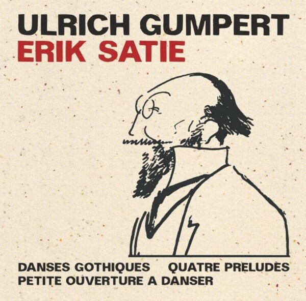 Satie - Danses gothiques, 4 Preludes, Petite Ouverture a danser | Phil.Harmonie PHIL06025