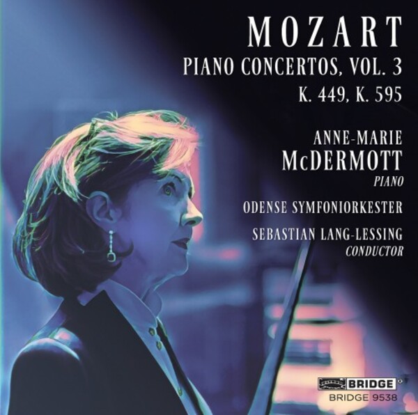 Mozart - Piano Concertos Vol.3: K449 & K595 | Bridge BRIDGE9538