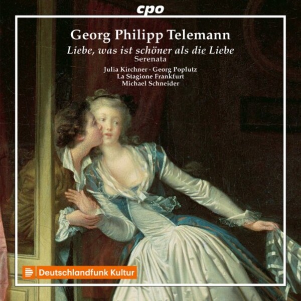 Telemann - Liebe, was ist schoner als die Liebe: Wedding Cantatas | CPO 5553002