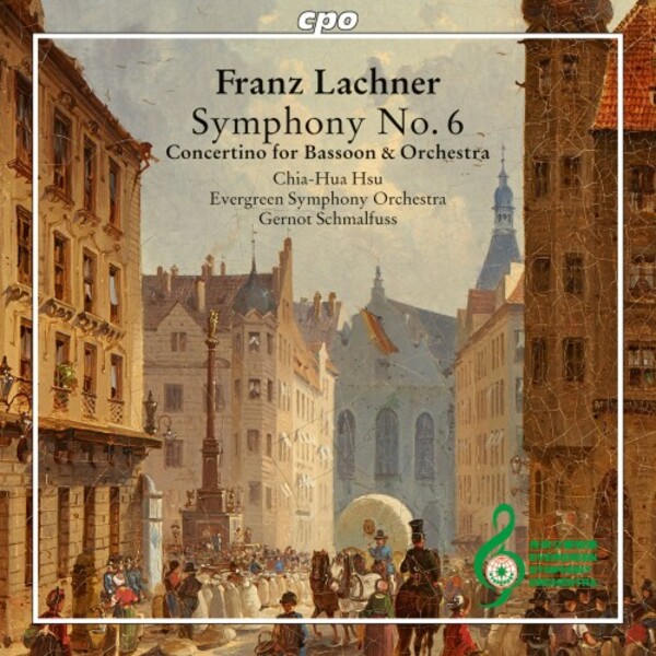Lachner - Symphony no.6, Concertino for Bassoon & Orchestra | CPO 5552102