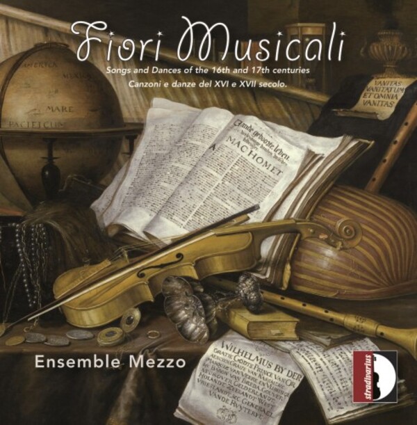Fiori Musicali: Songs and Dances of the 16th and 17th centuries | Stradivarius STR37195