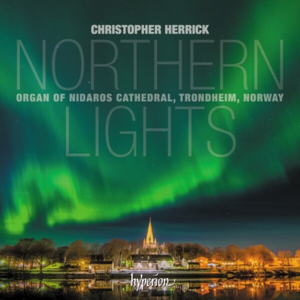 Northern Lights: Organ Music from Nidaros Cathedral, Trondheim