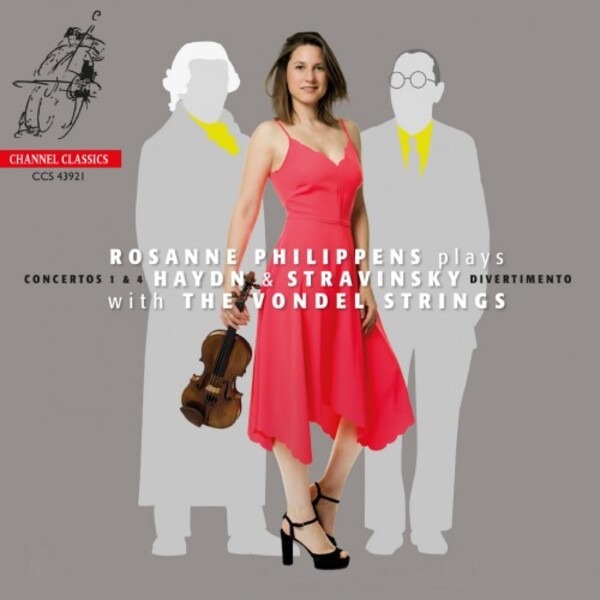 Haydn - Violin Concertos 1 & 4; Stravinsky - Divertimento | Channel Classics CCS43921