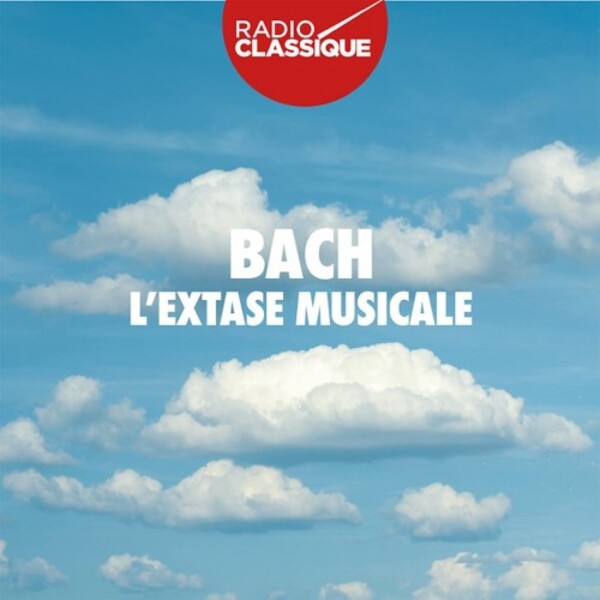 JS Bach - LExtase musicale (Musical Ecstasy) | Alpha ALPHA775