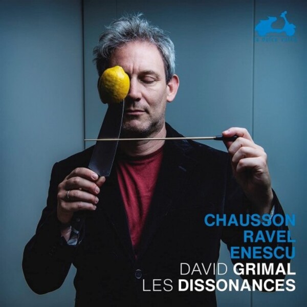 Chausson - Poeme; Ravel - Tzigane; Enescu - Caprice roumain | La Dolce Volta LDV97