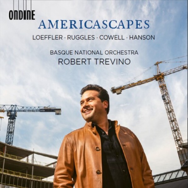 Americascapes: Loeffler, Ruggles, Cowell, Hanson | Ondine ODE13962