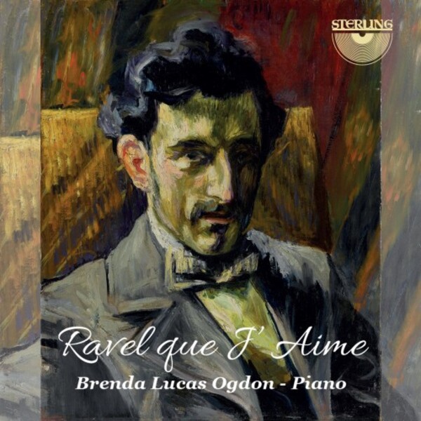 Ravel que jaime: Piano Works | Sterling CDA1855