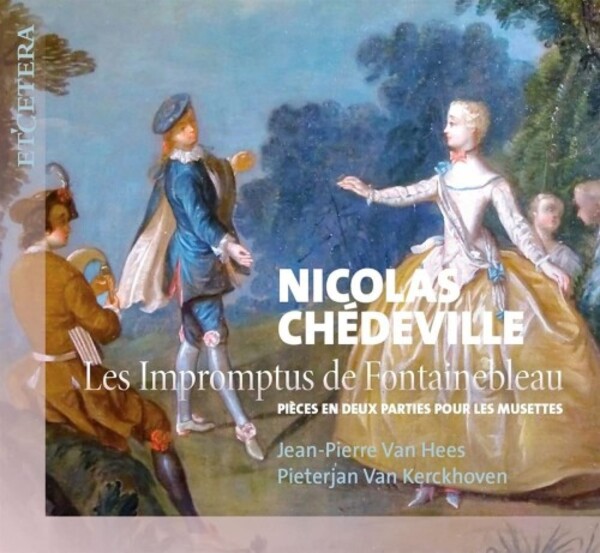 Chedeville - Les Impromptus de Fontainebleau: Pieces for 2 Musettes | Etcetera KTC1716