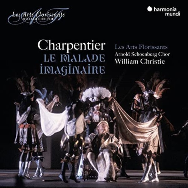 Charpentier - La Malade imaginaire | Harmonia Mundi HAX890188788