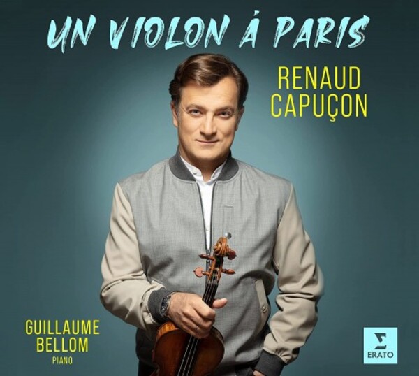 Renaud Capucon: Un Violon a Paris | Erato 9029652001
