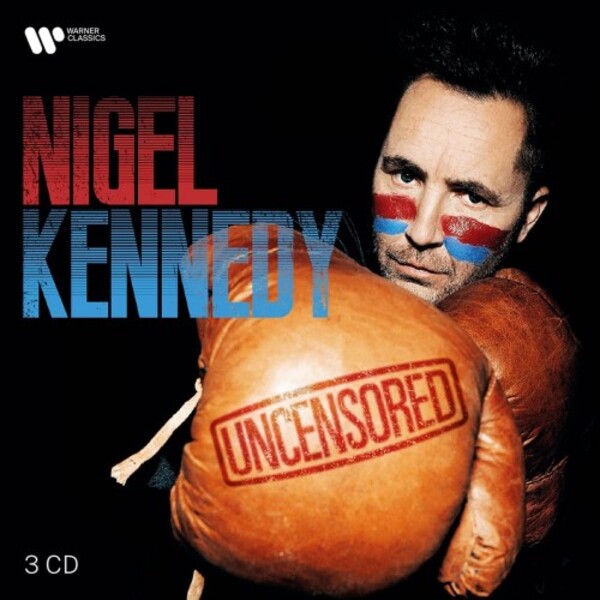 Nigel Kennedy: Uncensored | Warner 9029667494