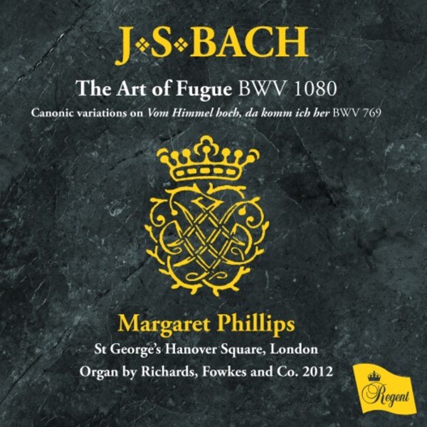 JS Bach - The Art of Fugue, Canonic Variations on Vom Himmel hoch | Regent Records REGCD558