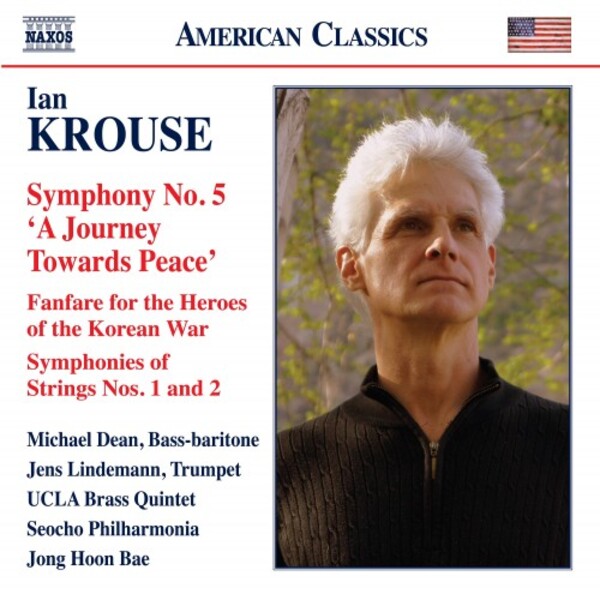 Krouse - Symphony no.5, Symphonies of Strings 1 & 2 | Naxos - American Classics 8559907