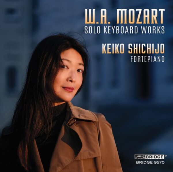 Mozart - Solo Keyboard Works | Bridge BRIDGE9570