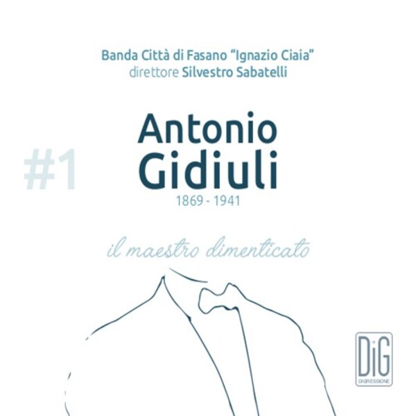 Antonio Gidiuli - Il maestro dimenticato | Digressione Music DIGR120