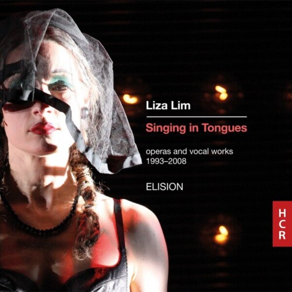 Lim - Singing in Tongues: Operas and Vocal Works 1993-2008 | Huddersfield Contemporary Records HCR25CD