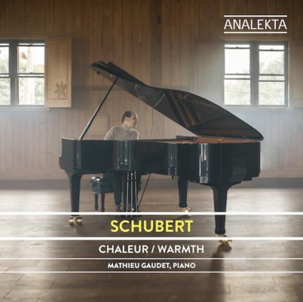 Schubert - Warmth: Complete Sonatas and Major Works for Piano Vol.5 | Analekta AN29185