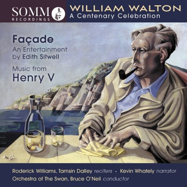 Walton - A Centenary Celebration: Facade, Music from Henry V | Somm SOMMCD277
