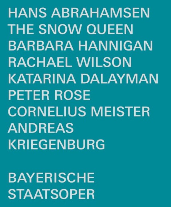 Abrahamsen - The Snow Queen (Blu-ray) | Bayerische Staatsoper Recordings BSOREC2002