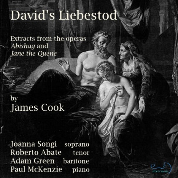James Cook - Davids Liebestod: Extracts from the Operas | Divine Art DDV24170