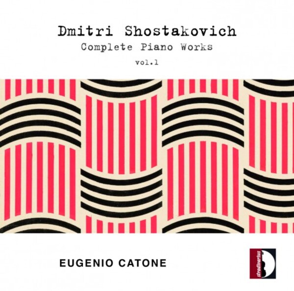 Shostakovich - Complete Piano Works Vol.1 | Stradivarius STR37201