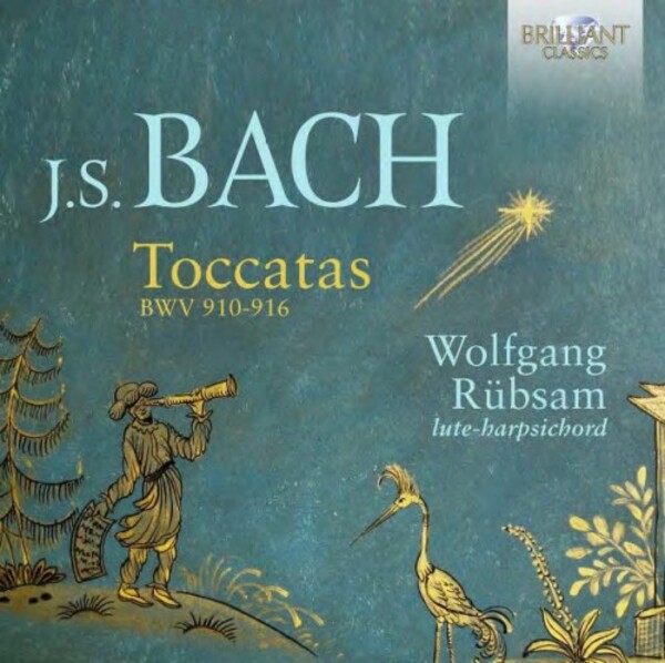 JS Bach - Toccatas BWV910-916 | Brilliant Classics 96437