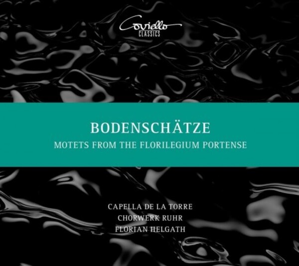 Bodenschatze: Motets from the Florilegium Portense | Coviello Classics COV92112