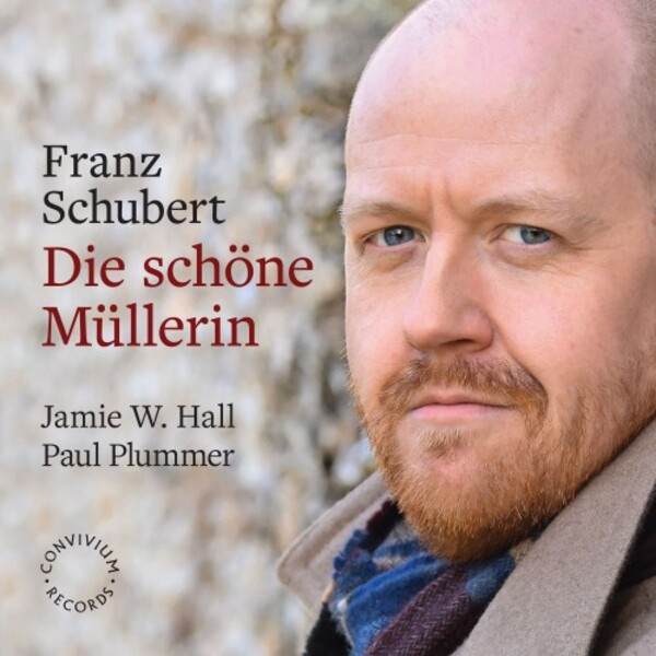 Schubert - Die schone Mullerin | Convivium CR063