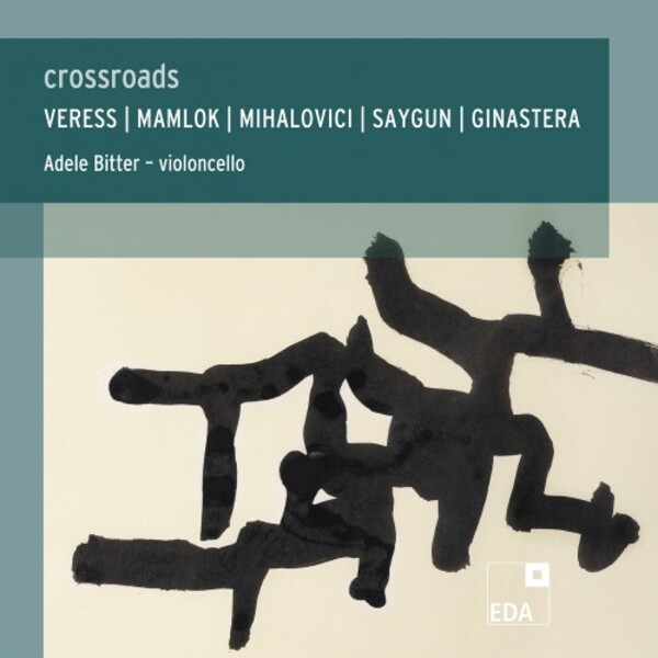 Crossroads: Works for Solo Cello | EDA Records EDA47
