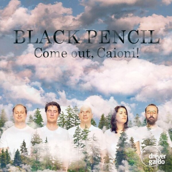Black Pencil: Come out, Caioni