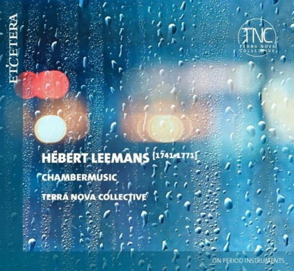 Leemans - Chamber Music: 6 Quartets op.3 | Etcetera KTC1751