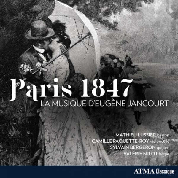 Jancourt - Paris 1847: Music for Bassoon | Atma Classique ACD22834