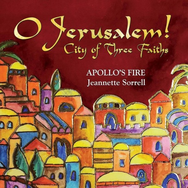 O Jerusalem: City of Three Faiths