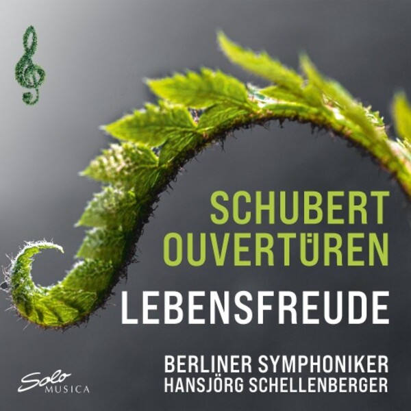Schubert - Lebensfreude: Overtures | Solo Musica SM361
