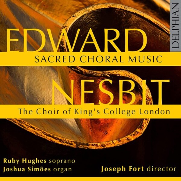Nesbit - Sacred Choral Music | Delphian DCD34256