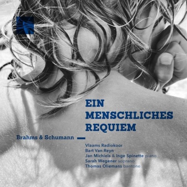Brahms & Schumann - Ein menschliches Requiem | EPR Classic EPRC0046