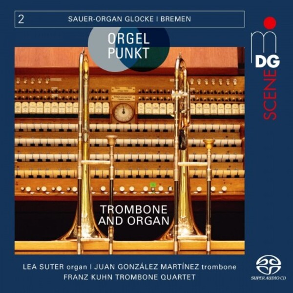 Orgelpunkt: Glocke Bremen Vol.2 - Trombone and Organ | MDG (Dabringhaus und Grimm) MDG9512253