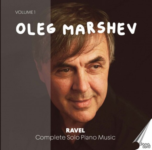 Ravel - Complete Solo Piano Music Vol.1 | Danacord DACOCD903
