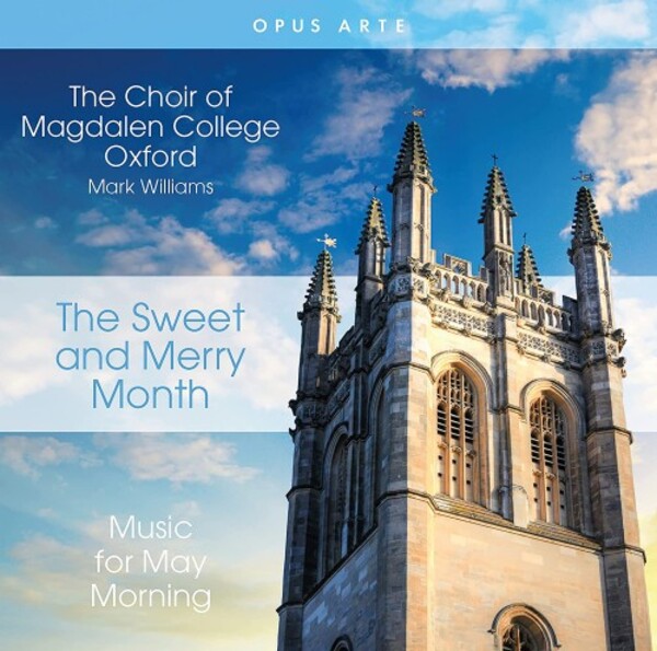 The Sweet and Merry Month: Music for May Morning | Opus Arte OACD9049D