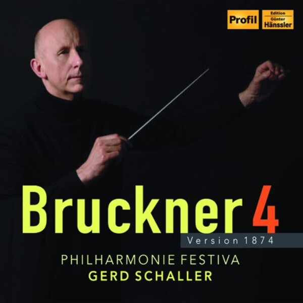 Bruckner - Symphony no.4 (1874 Version) | Haenssler Profil PH22010