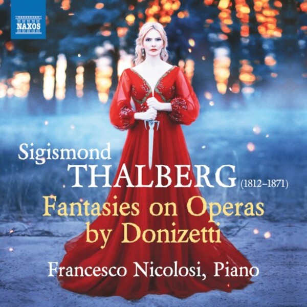 Thalberg - Fantasies on Operas by Donizetti | Naxos 8555502
